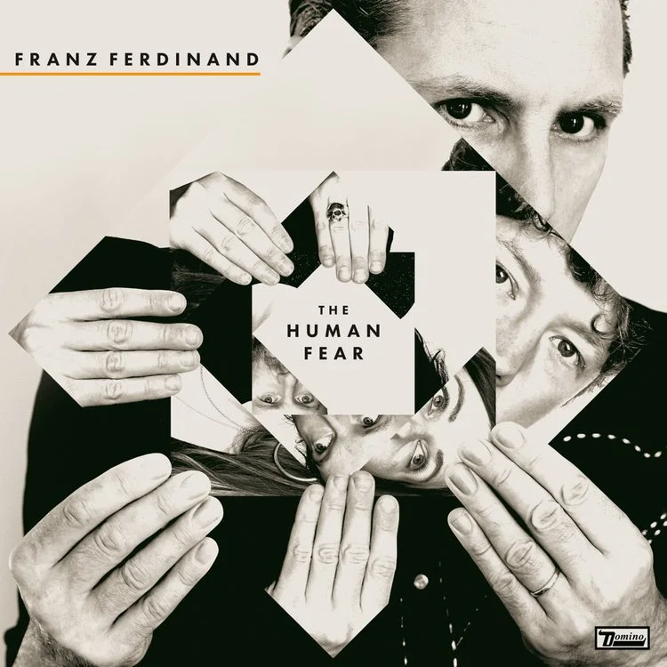 Franz Ferdinand – The Human Fear (Album)